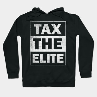 Tax the Elite Hoodie